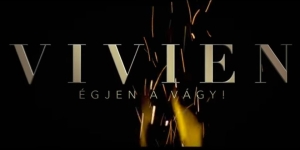 Vivien - Égjen a vágy